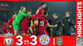 Highlights Liverpool 33 Leicester  Late equaliser and penalty shootout puts Reds in semi final [upl. by Zailer]