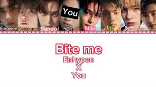 Bite Me  Enhypen Karaoke  You as a member [upl. by Nevet]