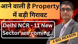 🔥 Warning  Is property market crash coming soon  New Sectors are coming in DelhiNCR [upl. by Ninette]