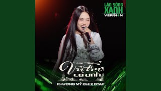 Vũ Trụ Có Anh Làn Sóng Xanh Version [upl. by Ytram]