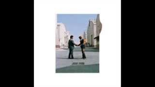 Pink Floyd  Wish You Were Here 2011 Remastered [upl. by Cressi883]