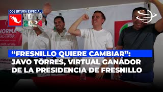 quotFresnillo quiere cambiarquot Javo Torres virtual ganador de la presidencia de Fresnillo [upl. by Fricke300]