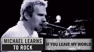 Michael Learns To Rock  If You Leave My World Official Video [upl. by Ahsemad]