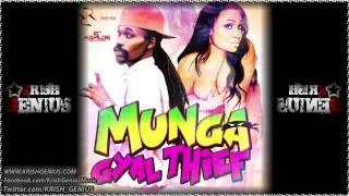 Munga  Gyal Thief  Randy Rich Productions [upl. by Fleeta]