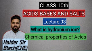 AcidsBases and SaltsLecture03Class10thHaider SirChemical properties of acids [upl. by Ian]