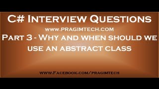 Part 3 Why and when should we use an abstract class [upl. by Ettenoj963]