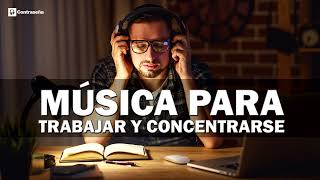 MUSICA PARA TRABAJAR Y CONCENTRARSE Música de Fondo Trabajar Música Relajante Alegre Estudiar [upl. by Enala]