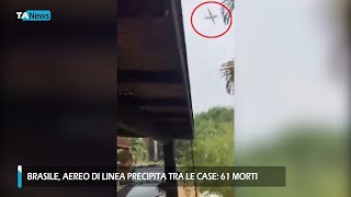 Aereo precipitato in Brasile con 61 persone a bordo ecco le possibili cause [upl. by Anerbes551]