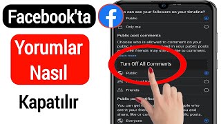 Facebook Gönderilerinde Yorumlar Nasıl Kapatılır 2022  Facebook Yorumlarını Kapat [upl. by Morgenthaler]