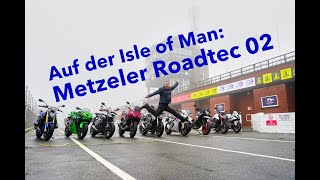 Angetestet Metzeler Roadtec 02 auf der Isle of Man [upl. by Adlog]