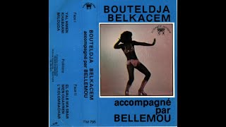 Bouteldja Belkacem جا بلقاس accompagné Par Bellemou quotMiloudaquot [upl. by Adnael]