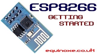 ESP8266  Getting Started amp Connected [upl. by Gawen584]