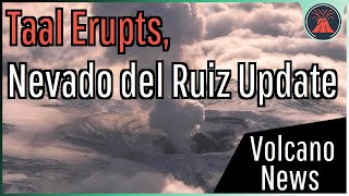 This Week in Volcano News Taal Erupts Nevado del Ruiz Update [upl. by Morty]