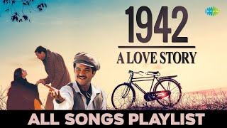 1942 A Love Story  All Songs Playlist  Ek Ladki Ko Dekha  Kuch Naa Kaho  Pyar Hua Chupke Se [upl. by Hollis]