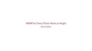 Webinar 2  MEWP and cherry picker work at height [upl. by Anauj]