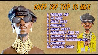 BEST OF CHEF 187 2023 MIX  CHEF 187 TOP 10 SONGS [upl. by Yetac439]