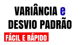 FÁCIL e RÁPIDO  VARIÂNCIA e DESVIO PADRÃO 02  INTRODUÇÃO À ESTATISTICA [upl. by Ellerey]