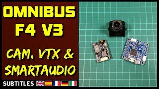 Omnibus F4 V3  CAM VTX OSD amp SmartAudio [upl. by Lesya]