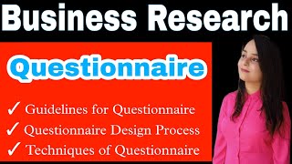 guidelines for questionnaire  process of questionnaire design  techniques of questionnaire [upl. by Graner386]