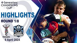 Harlequins vs Glasgow Warriors Halftime Highlights  Round 18  Investec Champions Cup 202324 [upl. by Eelnyl]