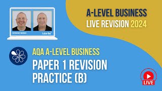 AQA Paper 1 Practice B  ALevel Business Revision for 2024 [upl. by Otirecul]