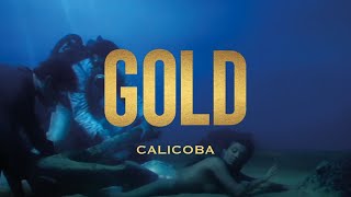 Gold  Calicoba Clip officiel [upl. by Edahc]