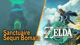 Zelda Tears of the Kingdom  Lets play Ep 133  Sanctuaire Sequn Bomala [upl. by Esiom]