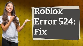 What is error code 524 in Roblox [upl. by Swagerty]