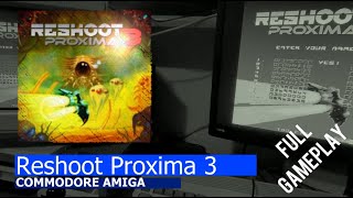 Commodore Amiga Reshoot Proxima 3 full gameplayAmiga 1200 [upl. by Sirrap]