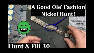 A Good Ole Fashion Nickel Hunt  Hunt amp Fill 30 [upl. by Enined]