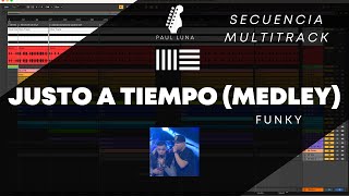 Medley Justo a tiempo  Funky  Secuencia Multitrack [upl. by Euqnomod428]