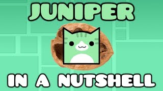 JUNIPER IN A NUTSHELL 2  Geometry Dash Colon [upl. by Airolg]