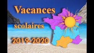 CALENDRIER DES VACANCES SCOLAIRES 2019  2020 FR [upl. by Anelrad]