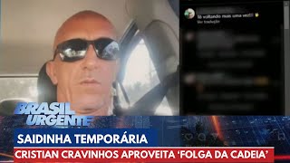 Cristian Cravinhos aproveita folga da cadeia nas redes sociais  Brasil Urgente [upl. by Sivert]