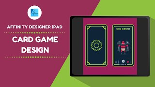 Affinity Designer iPad  Card Game Design [upl. by Jacques675]