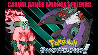 Casual Games Amongst Friends Pokémon Showdown [upl. by Otrebtuc]