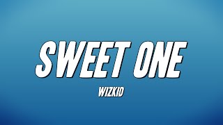 WizKid  Sweet One Lyrics [upl. by Pamella]