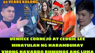 Denice Cornejo at Cedric Lee Hinatulan ng HABAMBUHAY  Cedric Lee Tumakas Na [upl. by Olenta]