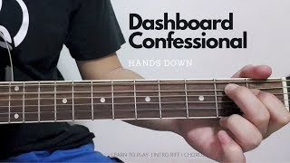 H A N D S D O W N I DASHBOARD CONFESSIONAL I GUITAR TUTORIAL I INTRO RIFF I CHORDS [upl. by Swenson476]