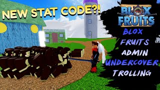 STAT CODE Blox Fruits ADMIN goes undercover trolling EVERY server [upl. by Gardell583]