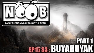 NOOB  S03 ep15  BUYABUYAK partie 12 [upl. by Eserehs]