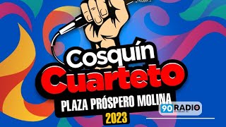 LLEGA EL COSQUÍN CUARTETO CON UNA GRILLA IMPERDIBLE [upl. by Alliuqa223]