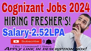 Cognizant Recruitment 2024 Hiring Freshers as IT Programmer Trainee Salary – Rs 2 52 LPA [upl. by Ailet]