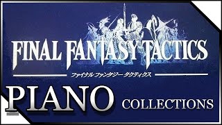 ◆Piano Collections FINAL FANTASY TACTICS No1◆ [upl. by Sandstrom]