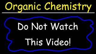 Organic Chemistry [upl. by Wallace]