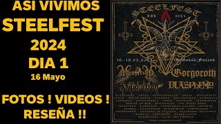 STEELFEST Día 1 Reseña  fotos videos  Te lo contamos todo [upl. by Intyre]