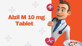 Alzil M 10 mg Tablet [upl. by Davin964]