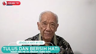 JENDELA HATI 1153  TULUS DAN BERSIH HATI [upl. by Gilliam]