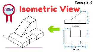 Isometric View  How to Construct an Isometric View of an Object  Example 4 [upl. by Quinton]