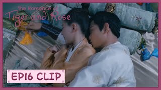 【The Romance of Tiger and Rose】EP16 Clip  They finally Sleep together  传闻中的陈芊芊  ENG SUB [upl. by Colis]